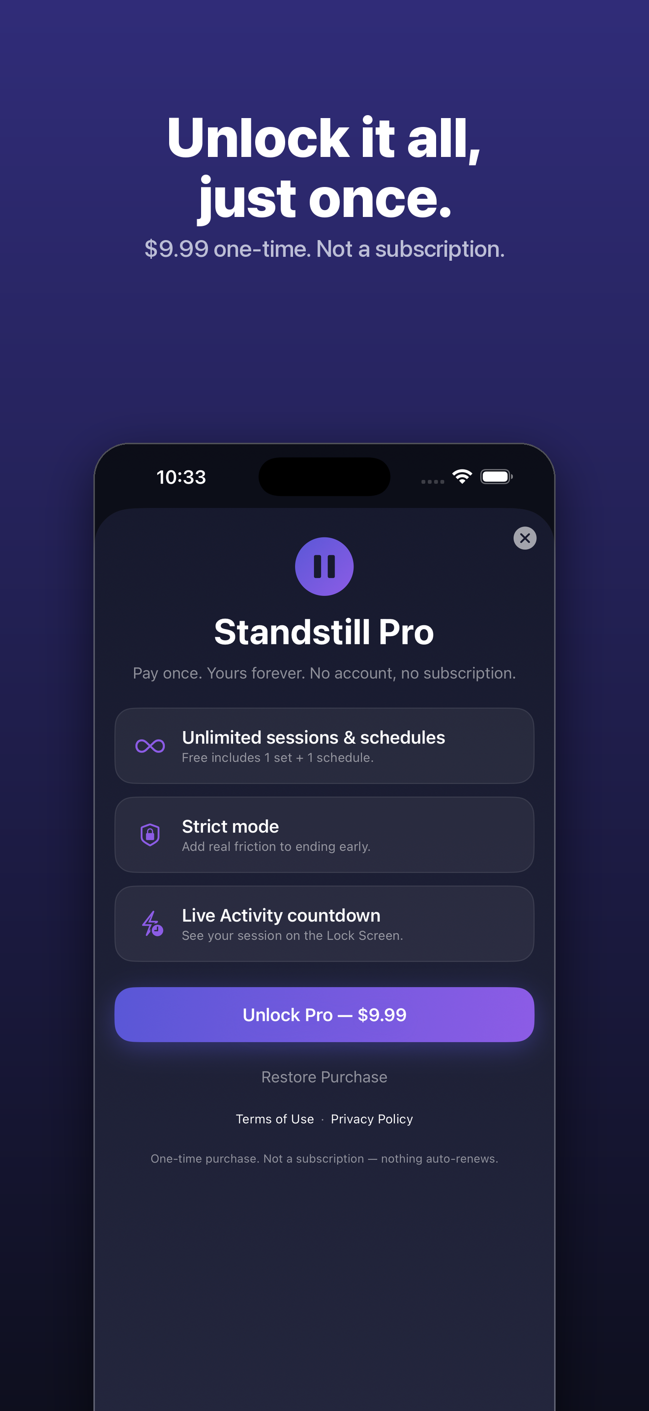 Standstill — one-time Pro unlock, no subscription ever